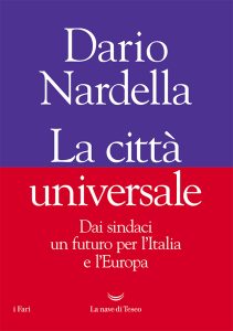 Dario Nardella – La città universale (2022)