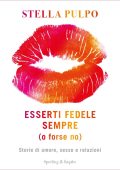 Stella Pulpo - Esserti fedele sempre (o forse no) (2020)