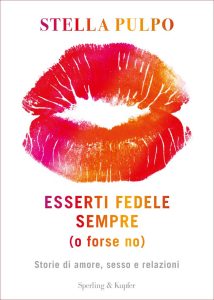 Stella Pulpo – Esserti fedele sempre (o forse no) (2020)