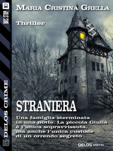 Maria Cristina Grella – Straniera (2014)