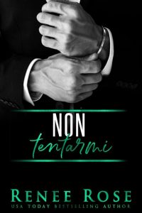 Renee Rose – Non tentarmi (2023)
