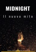 Aldo M. Fiore - Midnight. Il nuovo mito (2023)