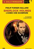Philip Purser-Hallard - Sherlock Holmes. L'uomo che scompare (2023)