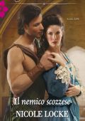 Nicole Locke - Lovers and Legends Vol. 2. Il nemico scozzese (2016)