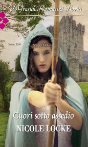Nicole Locke – Lovers and Legends Vol. 3. Cuori sotto assedio (2017)