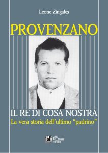 Leone Zingales – Provenzano. Il re di Cosa Nostra (2012)