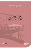 Horacio Quiroga - Il delitto dell'altro (2017)