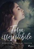 Virginia Tedeschi Treves - Forza irresistibile (2022)