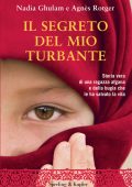 Nadia Ghulam, Agnes Rotger - Il segreto del mio turbante (2013)