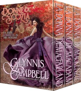 Glynnis Campbell – Donne di Scozia. Trilogia completa (2022)