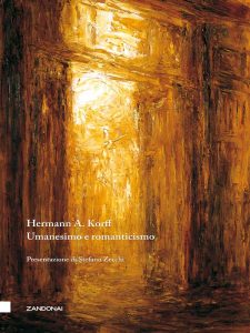 Hermann A. Korff – Umanesimo e romanticismo (2011)