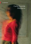 Carlo Cazzola - Destierro (2011)