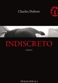img Charles Dubow - Indiscreto (2013)