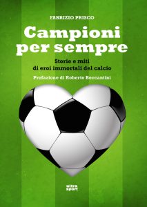 Fabrizio Prisco – Campioni per sempre (2017)