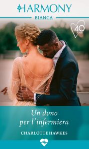 Charlotte Hawkes – Un dono per l’infermiera (2021)