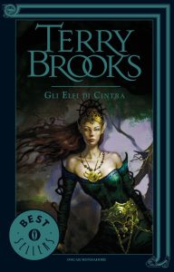 Terry Brooks – La genesi di Shannara Vol. 2. Gli elfi di Cintra (2013)