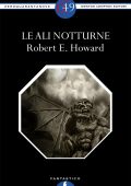 Robert E. Howard - Le ali notturne (2012)