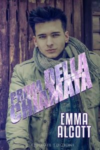 Emma Alcott – Prima della chiamata (Small Town Hearts 2) (2022)
