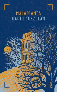 Dario Buzzolan – Malapianta (2016)