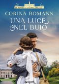 Corina Bomann - Le sorelle di Waldfriede Vol. 2. Una luce nel buio (2022)