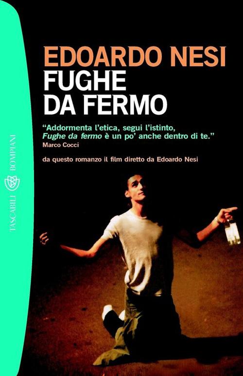 Edoardo Nesi – Fughe da fermo (2012)