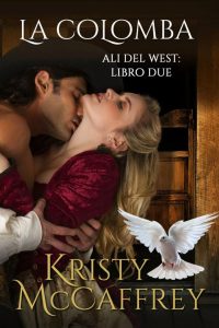 Kristy McCaffrey – Ali del West Vol. 2 .La colomba (2022)