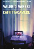 Valerio Varesi - L'affittacamere (2015)