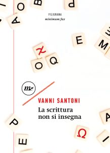 Vanni Santoni – La scrittura non si insegna (2020)