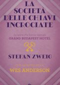 Stefan Zweig - La società delle chiavi incrociate (2022)