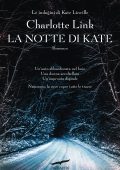 Charlotte Link - La notte di Kate (2023)