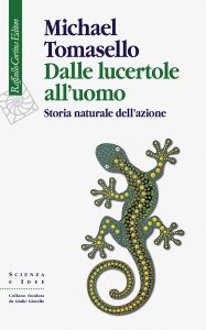 Michael Tomasello – Dalle lucertole all’uomo (2023)