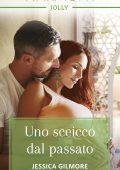 Jessica Gilmore - Uno sceicco dal passato (2018)