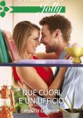 Jessica Gilmore - Due cuori e un ufficio (2020)