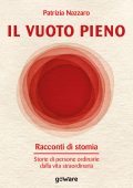 Patrizia Nazzaro - Il vuoto pieno. Racconti di stomia (2021)