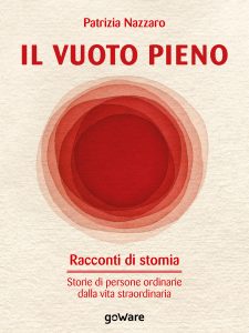 Patrizia Nazzaro – Il vuoto pieno. Racconti di stomia (2021)