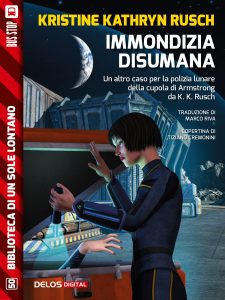 Kristine Kathryn Rusch – Immondizia disumana (2019)