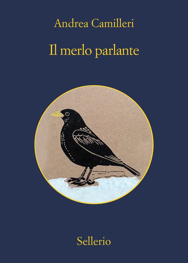 Andrea Camilleri – Il merlo parlante (2018)