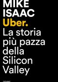 Mike Isaac - Uber (2020)