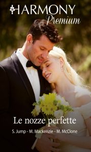 Shirley Jump, Myrna Mackenzie, Melissa Mcclone – Le nozze perfette (2022)