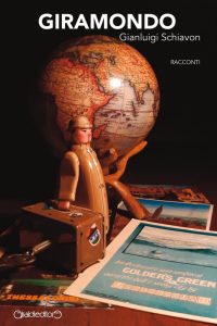 Gianluigi Schiavon – Giramondo (2021)
