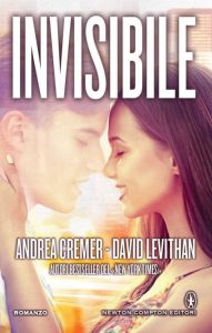 Andrea Cremer, David Levithan – Invisibile (2016)