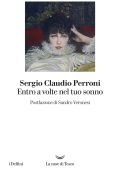 Sergio Claudio Perroni - Entro a volte nel tuo sonno (2023)