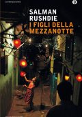 Salman Rushdie - I figli della mezzanotte (2013)