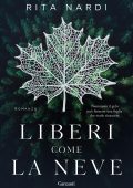 Rita Nardi - Liberi come la neve (2023)