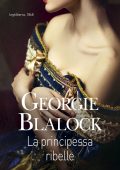 Georgie Blalock, Jeanine Englert - La principessa ribelle (2023)
