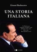 Gianni Barbacetto - Una storia italiana (2023)