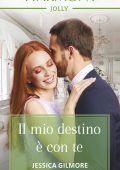 Jessica Gilmore - Un capo da favola Vol. 4. Il mio destino è con te (2020)
