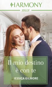 Jessica Gilmore – Un capo da favola Vol. 4. Il mio destino è con te (2020)