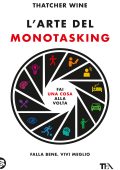 Thatcher Wine - L'arte del monotasking (2023)