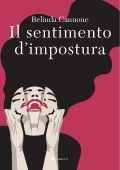 Belinda Cannone - Il sentimento d’impostura (2023)